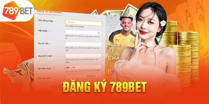 Đăng ký 789Bet chỉ với vài thao tác đơn giản và nhanh chóng