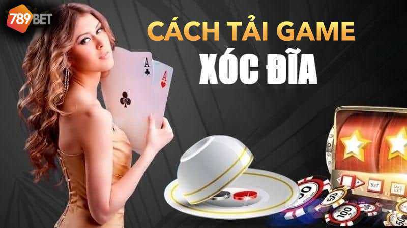 Cách Tải Game Xóc Đĩa: Hướng Dẫn Chi Tiết và An Toàn